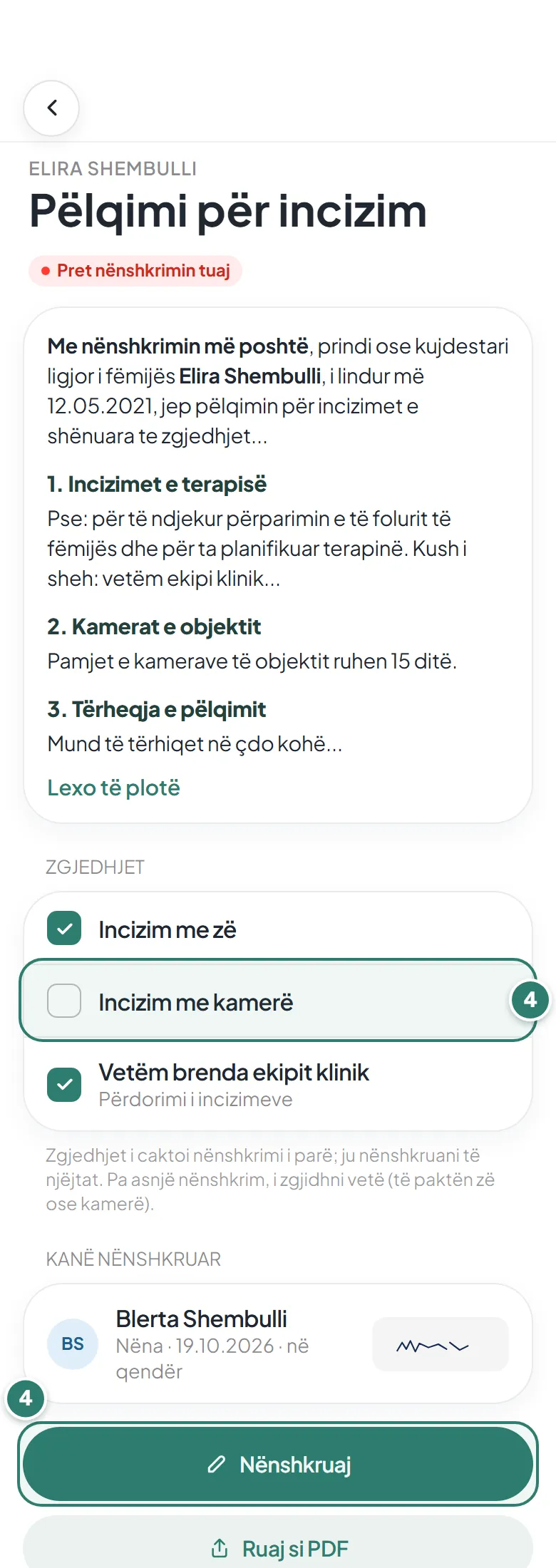 Pëlqimi për incizim në aplikacion: teksti, zgjedhjet (incizim me zë, me kamerë, vetëm brenda ekipit klinik), kush ka nënshkruar, dhe butoni Nënshkruaj.